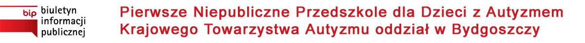 Pierwsze Niepubliczne Przedszkole Terapeutyczne dla Dzieci z Autyzmem Krajowego Towarzystwa Autyzmu Oddział w Bydgoszczy